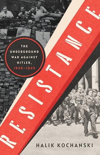 Resistance: The Underground War Against Hitler, 1939-1945 H3101